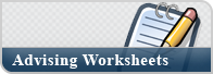 Advising Worksheets