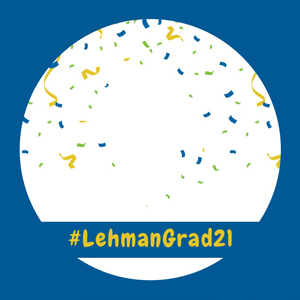 Lehman Grad-2021-Facebook-Frame